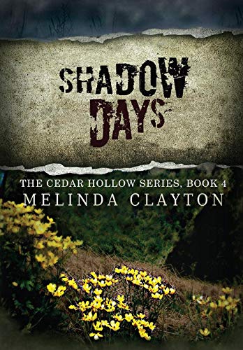 9781950750146: Shadow Days (4) (Cedar Hollow)