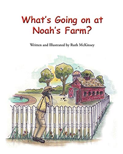 Beispielbild fr What's Going on at Noah's Farm? zum Verkauf von Buchpark