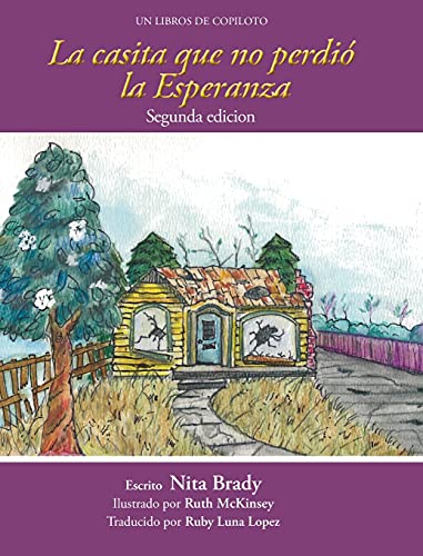 Beispielbild fr La casita we no perdi la Esperanza Segunda edicion zum Verkauf von Buchpark