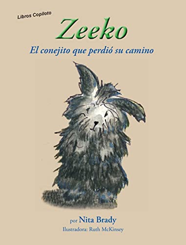 Imagen de archivo de Zeeko El conejito que perdi su camino (Spanish Edition) a la venta por Lucky's Textbooks
