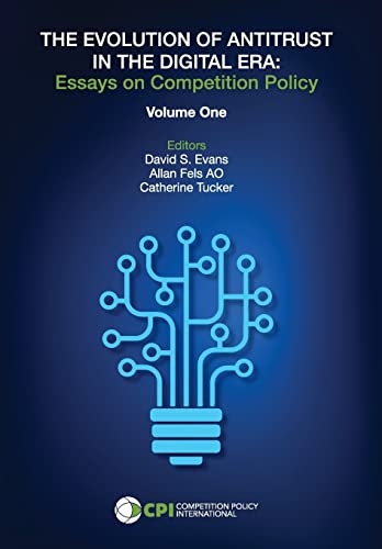 Stock image for The Evolution of Antitrust in the Digital Era: essays on competition policy for sale by Book Deals