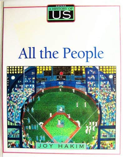 9781950776528: All the People (Library Binding) (A History of US, Book Ten)
