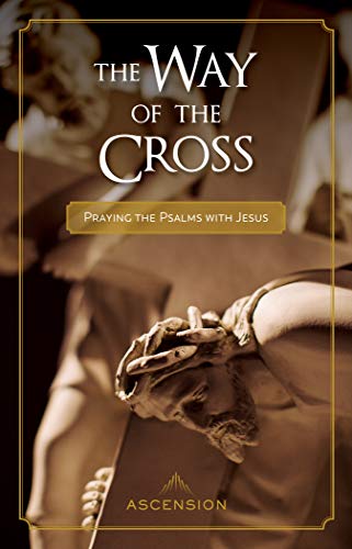Beispielbild fr The Way of the Cross: Praying the Psalms with Jesus zum Verkauf von Better World Books