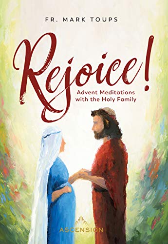 Beispielbild fr Rejoice: Advent Meditations with the Holy Family Journal zum Verkauf von Better World Books