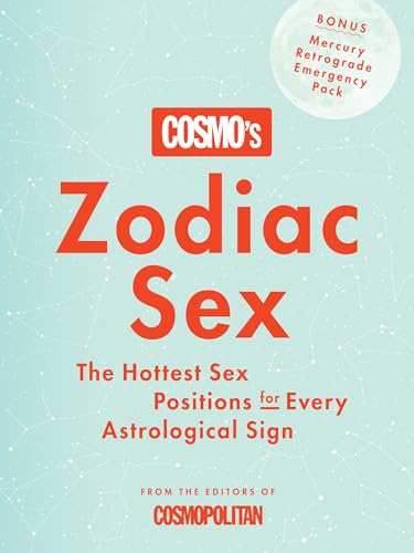 Stock image for Cosmo's Zodiac Sex: The Hottest Sex Positions for Every Astrological Sign for sale by Bellwetherbooks