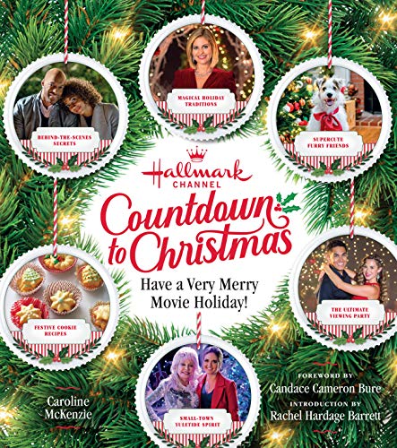 Stock image for Hallmark Channel Countdown to Christmas - USA TODAY BESTSELLER: Have a Very Merry Movie Holiday for sale by KuleliBooks