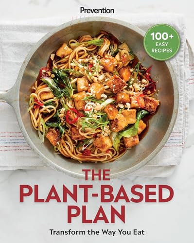 9781950785346: Prevention The Plant-Based Plan: Transform the Way You Eat (100+ Easy Recipes)