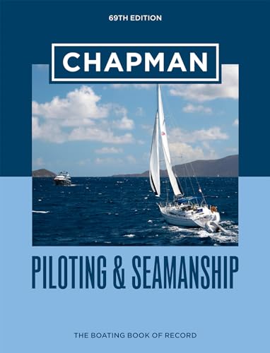 9781950785490: Chapman Piloting & Seamanship 69th Edition (Chapman Piloting and Seamanship)