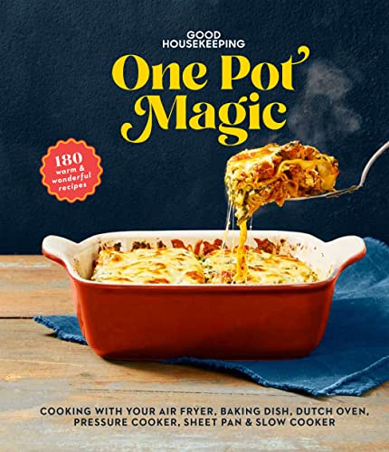 Beispielbild fr Good Housekeeping One-Pot Magic: 180 Warm & Wonderful Recipes zum Verkauf von WorldofBooks