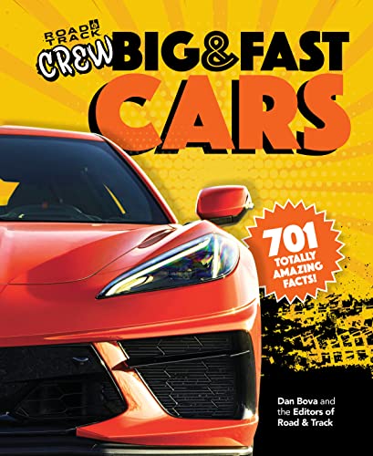 Beispielbild fr Road & Track Crew's Big & Fast Cars: 701 Totally Amazing Facts! zum Verkauf von BooksRun