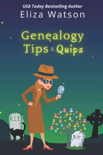 Stock image for Genealogy Tips & Quips for sale by THE SAINT BOOKSTORE