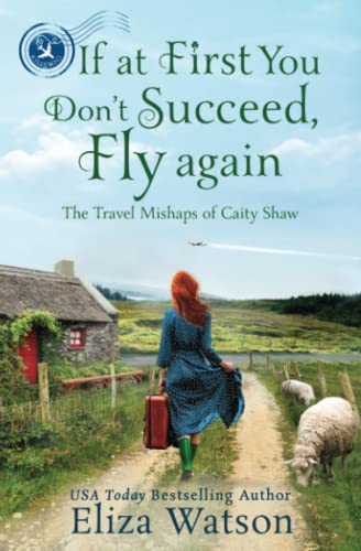 Beispielbild fr If at First You Don't Succeed, Fly Again zum Verkauf von THE SAINT BOOKSTORE