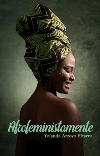 Stock image for Afrofeministamente (Spanish Edition) for sale by GF Books, Inc.