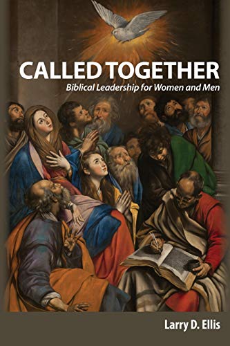 Stock image for Called Together: Biblical Leadership for Women and Men: Biblical Leadership for Women and Men for sale by Big River Books