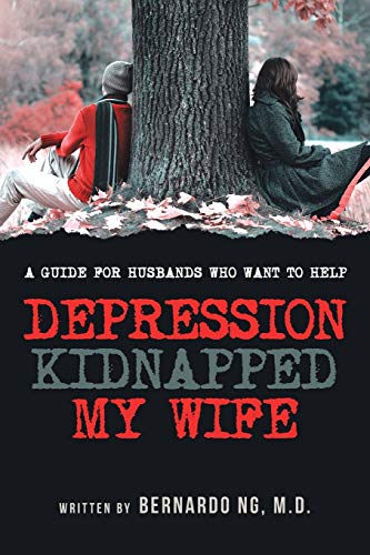 Stock image for Depression Kidnapped My Wife for sale by HPB-Movies