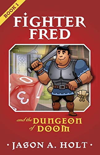 

Fighter Fred and the Dungeon of Doom