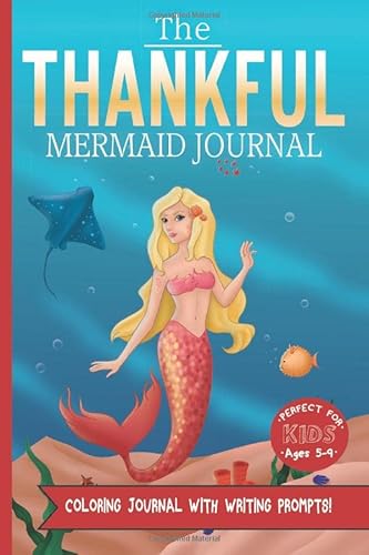 Beispielbild fr The Thankful Mermaid (The Thankful Series - Coloring Journals) zum Verkauf von SecondSale