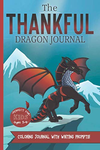 Beispielbild fr The Thankful Dragon (The Thankful Series - Coloring Journals) zum Verkauf von SecondSale