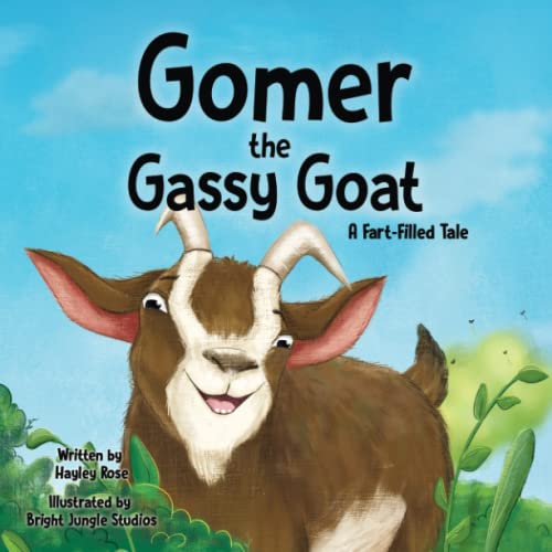 Beispielbild fr Gomer the Gassy Goat: A Fart-Filled Tale (Fart-Filled Tales) zum Verkauf von Goodwill of Colorado