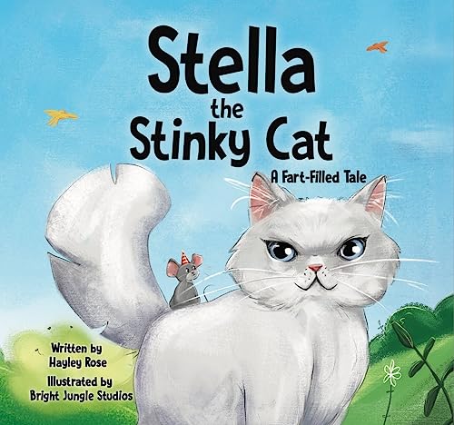 Beispielbild fr Stella the Stinky Cat: A Fart-Filled Tale zum Verkauf von Goodwill Southern California