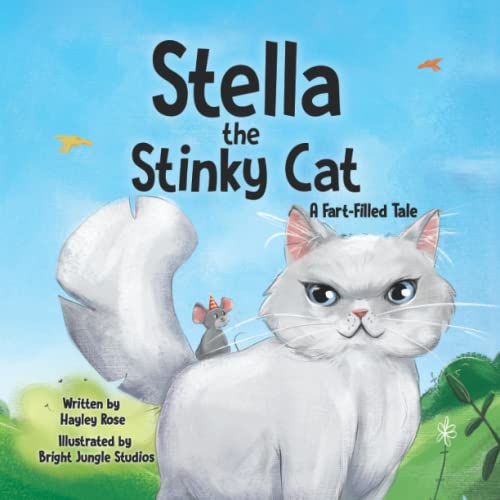 Beispielbild fr Stella the Stinky Cat: A Fart-Filled Tale zum Verkauf von ThriftBooks-Atlanta