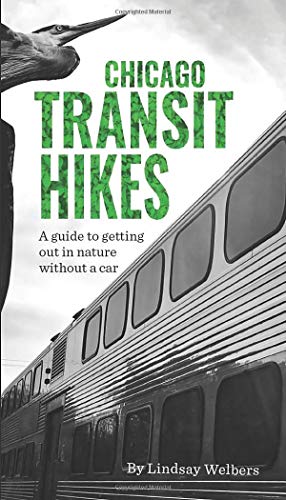 Beispielbild fr Chicago Transit Hikes zum Verkauf von GreatBookPrices