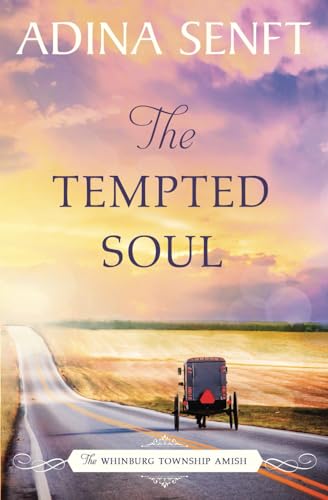 Stock image for The Tempted Soul: Amish Romance (The Whinburg Township Amish) for sale by PlumCircle
