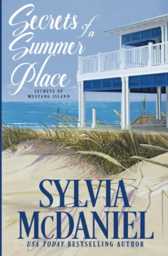 

Secrets of a Summer Place: Sweet Beach Romance (Secrets of Mustang Island)