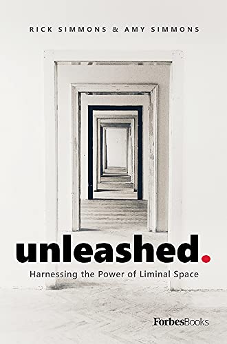 Stock image for Unleashed : Harnessing the Power of Liminal Space for sale by Better World Books