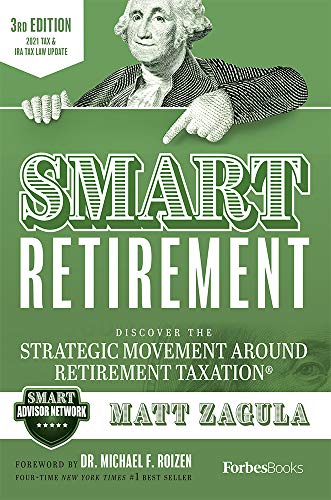 9781950863822: SMART Retirement (3rd Edition): Discover The Strategic Movement Around Retirement Taxation