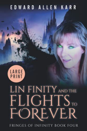 Imagen de archivo de Lin Finity And The Flights To Forever: 4 a la venta por Chiron Media
