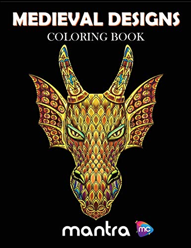 Imagen de archivo de Medieval Designs Coloring Book: Coloring Book for Adults: Beautiful Designs for Stress Relief, Creativity, and Relaxation a la venta por Book Deals