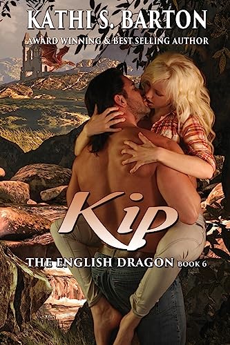 Stock image for Kip: The English Dragon ? Paranormal Dragon Shifter Romance for sale by Wonder Book