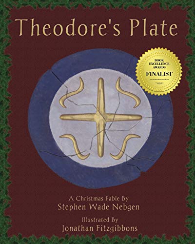 Stock image for Theodore's Plate: A Christmas Fable for sale by Lucky's Textbooks
