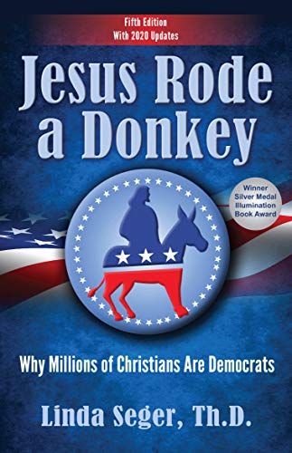 Stock image for Jesus Rode a Donkey: Why Millions of Christians Are Democrats (Updated Edition) for sale by SecondSale