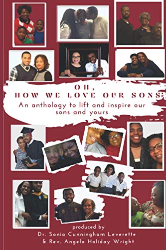 Beispielbild fr Oh, How We Love Our Sons: An anthology to inspire and uplift our sons and yours zum Verkauf von ThriftBooks-Dallas