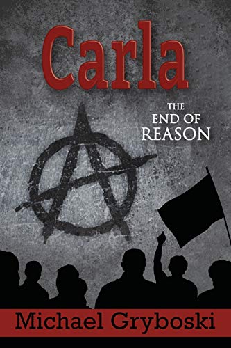 Stock image for Carla The End of Reason (3) for sale by WorldofBooks