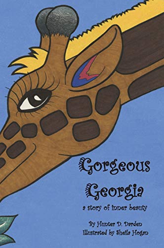 Beispielbild fr Gorgeous Georgia: A Story of Inner Beauty zum Verkauf von Reuseabook