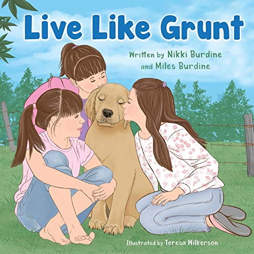 Imagen de archivo de Live Like Grunt a la venta por Big River Books