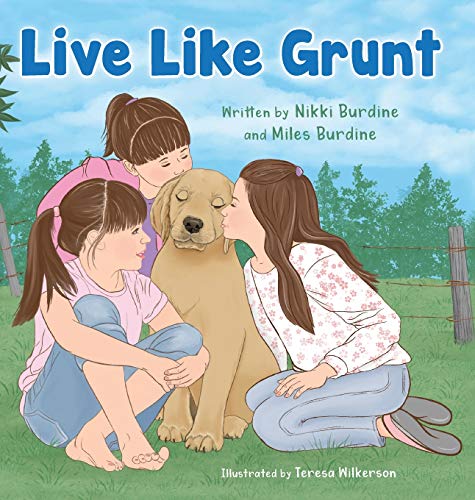 Stock image for Live Like Grunt for sale by Reuseabook