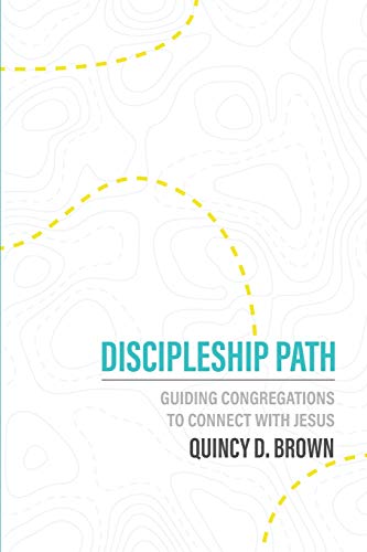 9781950899111: Discipleship Path: Guiding Congregations to Connect People with Jesus