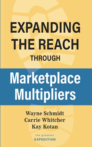 Stock image for Expanding the Expedition Reach Through Marketplace Multipliers (The Greatest Expedition) for sale by ThriftBooks-Dallas