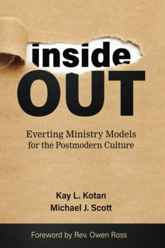 Imagen de archivo de Inside Out: Everting Ministry Models for the Postmodern Culture a la venta por -OnTimeBooks-