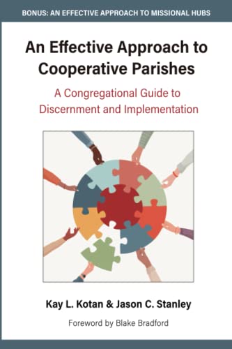 Imagen de archivo de An Effective Approach to Cooperative Parishes: A Congregational Guide to Discernment and Implementation a la venta por GF Books, Inc.