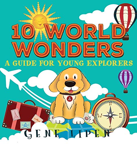 Beispielbild fr 10 World Wonders: A Guide For Young Explorers (1) (Kids Books for Young Explorers) zum Verkauf von WorldofBooks