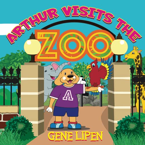 9781950904273: Arthur visits the Zoo (Kids Books for Young Explorers)