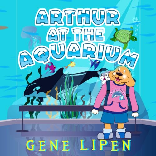 Beispielbild fr Arthur at the Aquarium (Kids Books for Young Explorers) zum Verkauf von Books Unplugged