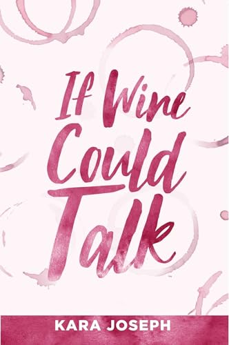 Beispielbild fr If Wine Could Talk zum Verkauf von SecondSale