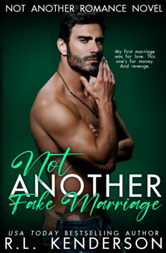 Stock image for Not Another Fake Marriage (Not Another Romance) for sale by Save With Sam