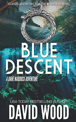 

Blue Descent: A Dane Maddock Adventure (Dane Maddock Adventures)